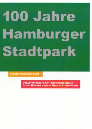 100 Jahre Hamburger Stadtpark